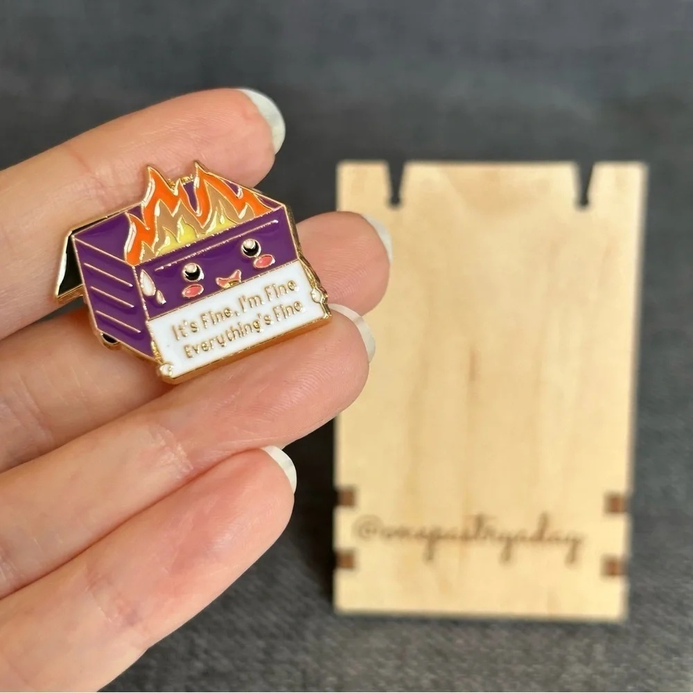 Funny Dumpster Fire “It’s Fine, I’m Fine, Everything’s Fine” Pin, Dark Purple